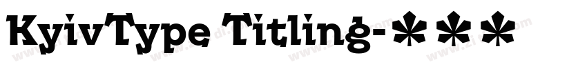 KyivType Titling字体转换 KyivType Titling字体转换